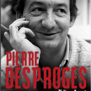 "Pierre Desproges", par Philippe Durant aux Éditions First. [Éditions First]