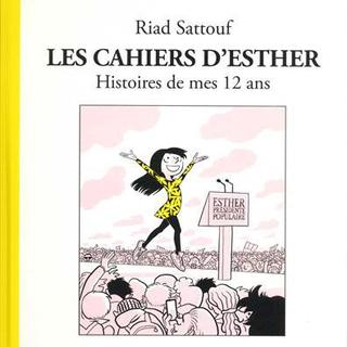 "Les cahiers d'Esther. Tome 3, Histoires de mes 12 ans" de Riad Sattouf, Allary Éditions. [Allary Éditions]
