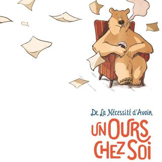 Couverture de la BD « De la nécessité d’avoir un ours chez soi », de Debuhme. [Editions Le Lombard.]