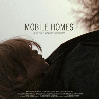 L'affiche du film "Mobile Homes" de Vladimir de Fontenay. [Nour Films]