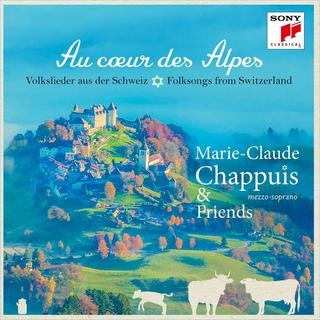 Couverture de l'album "Au cœur des Alpes" de Marie-Claude Chappuis. [Sony Classical]