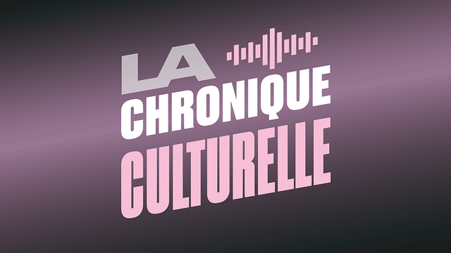 Logo La chronique culturelle