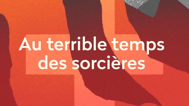 Au terrible temps des sorcières. (logo) [RTS]