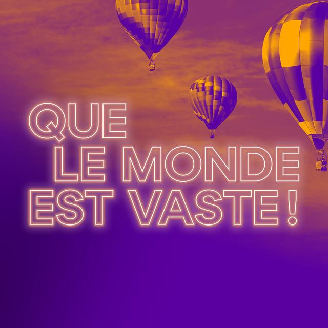 Logo - Que le monde est vaste! [RTS]