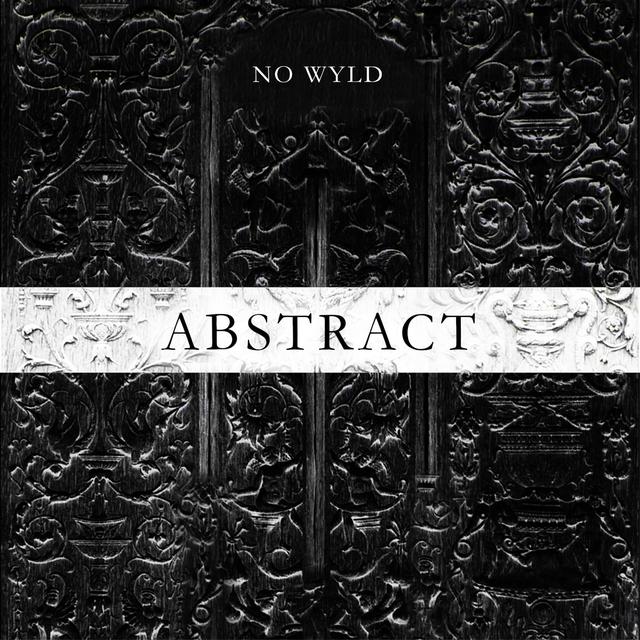La pochette de l'EP "Abstract" de No Wyld. [Columbia]