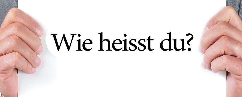 En langue allemande, "Comment t'appelles-tu?" se dit "Wie heisst du?". [nito]