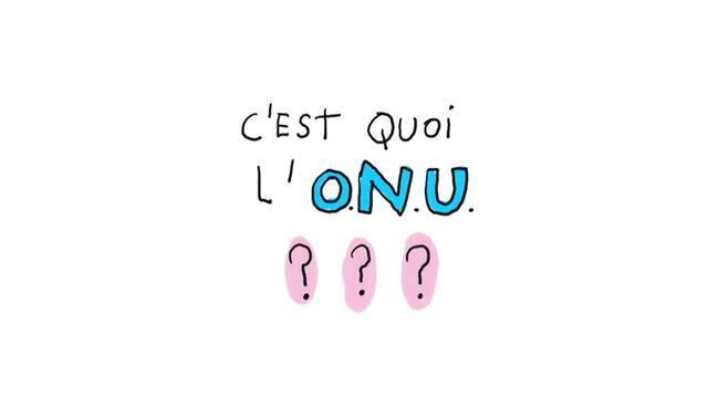 C'est quoi l'ONU? [Lumni.fr - 1 jour, 1 question]