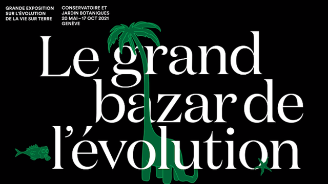 Affiche de l'exposition "Le grand bazar de l'évolution". [Conservatoire et Jardins botaniques de la Ville de Genève]