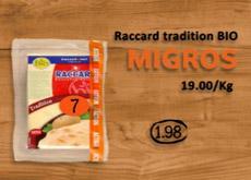 Migros, Raccard tradition BIO