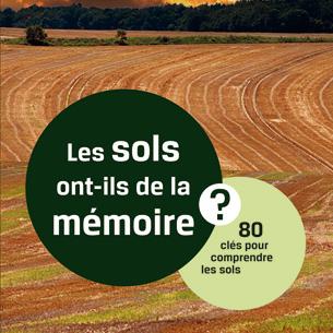 La couverture de l'ouvrage "Les sols ont-ils de la mémoire?", co-écrit par Etienne Dambrine, paru aux éditions Quæ
éditions Quæ [éditions Quæ]