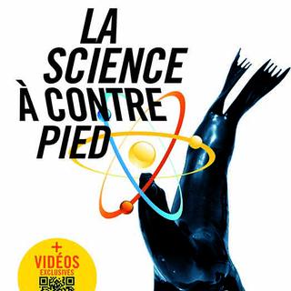 La couverture de "La science à contre-pied", aux éditions Belin.
Editions Belin [Editions Belin]