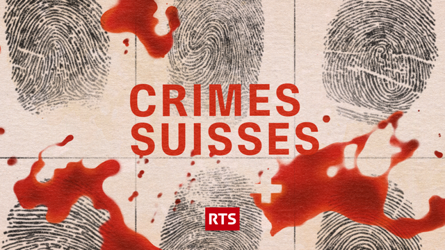 Crimes suisses 2024 [©RTS]