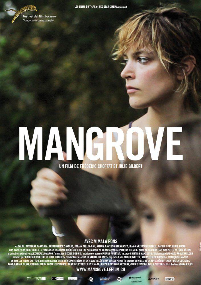 Mangrove, un film de F. Choffat et J. Gilbert [RTS]