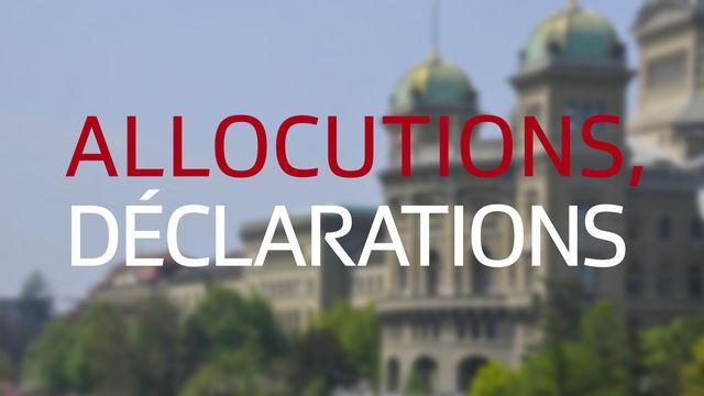 Allocutions, déclarations