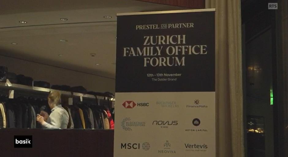 Le Family Office Forum de Zurich.