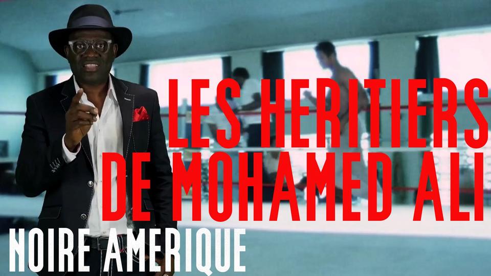 Les héritiers de Mohamed Ali