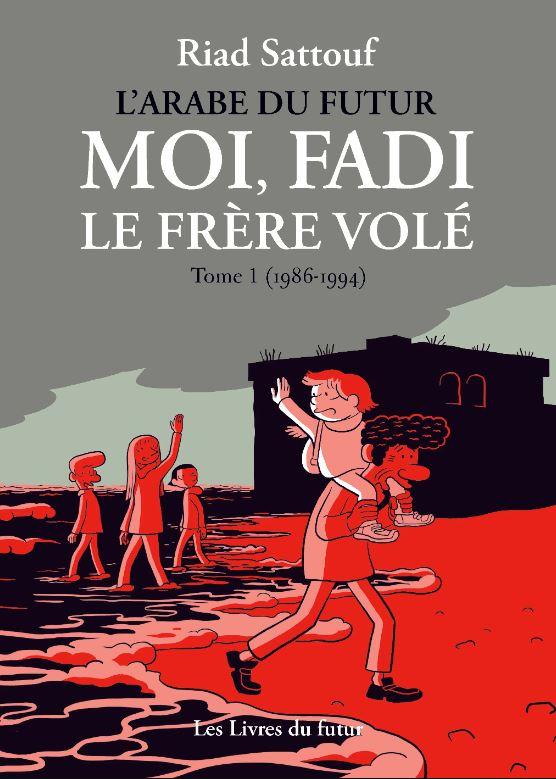 La couverture de la bande dessinée "Moi, Fadi le frère volé" de Riad Sattouf. [Les Livres du futur]