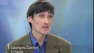 Interview de Georges Gachot, cinéaste