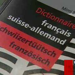Langues: publication d'un dictionnaire français - suisse-allemand
