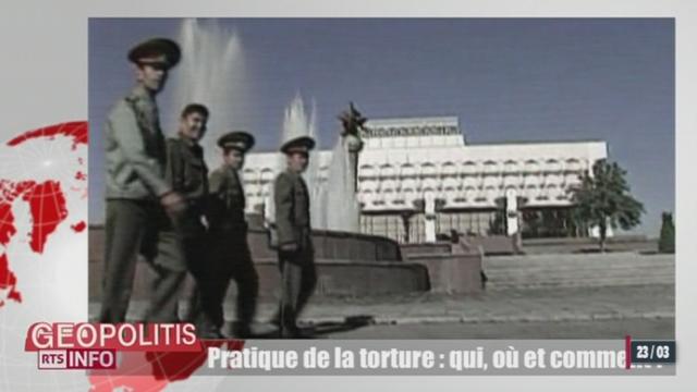 Geopolitis revient sur la torture qui serait pratiquée dans un pays sur deux. Les explications de Xavier Colin