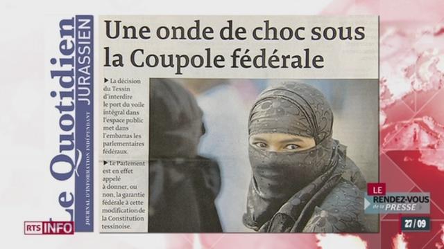 Le rendez-vous de la presse: retour sur le oui à l'interdiction du port de la burqa au Tessin
