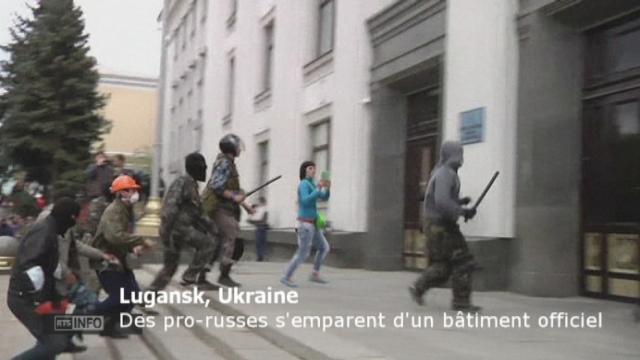 Des pro-russes s'emparent de la mairie de Lugansk en Ukraine