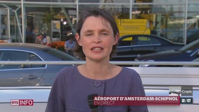 Crash aérien en Ukraine: les observations d'Isabelle Ory, à Amsterdam