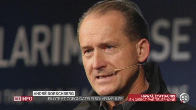 Solar Impulse - La fin du tour du monde repoussée à 2016: entretien avec André Borschberg à Hawaï