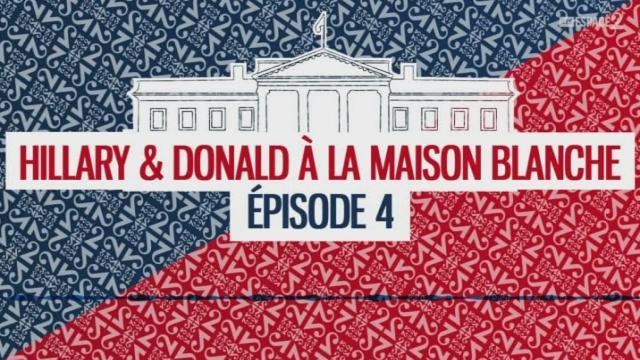 Hillary et Donald Episode 5