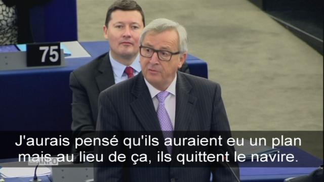 Jean-Claude Juncker: "J'aurais pensé qu'ils auraient eu un plan mais au lieu de ça, ils quittent le navire"