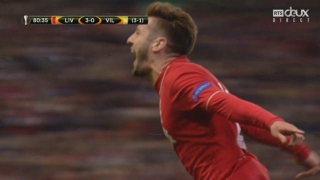 ½ retour, Liverpool - Villarreal (3-0). 81e minute: la décision est faite avec le but de Lallana