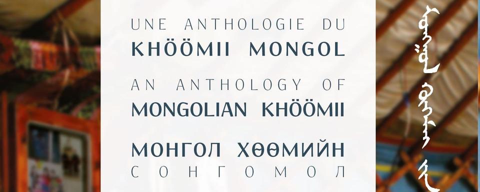 Anthologie du khöömii mongol [routesnomades.fr]