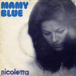 Pochette du 45 Tours SP - Nicoletta " MAMY BLUE " [Label Riviera]