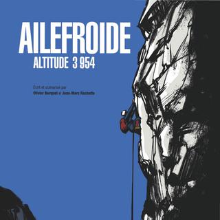 Ailefroide Altitude 3954. [www.casterman.com]
