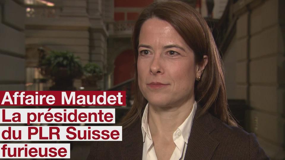 Affaire Maudet la presidente du PLR Suisse furieuse