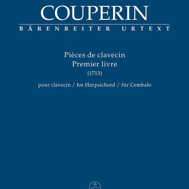 Couverture de la partition - Couperin Pièces de clavecin Premier livre [ed. Bärenreiter]