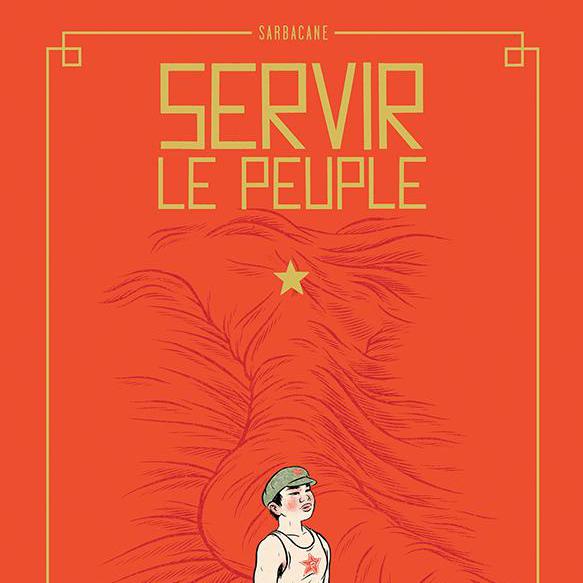 Servir le peuple [Sarbacane - Alex W.Inker]