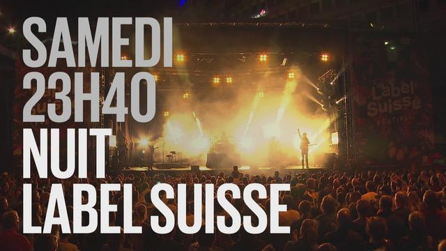 Bande-annonce: Nuit Label Suisse du 22.09.2018