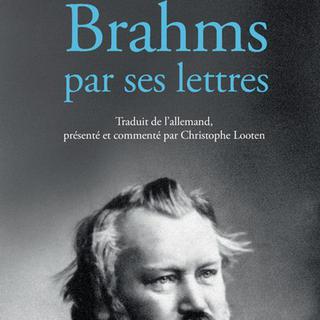 Brahms par ses lettres - couverture [ed Actes Sud]