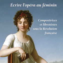 Ecrire l'opéra au féminin -  couverture [ed,symétrie]