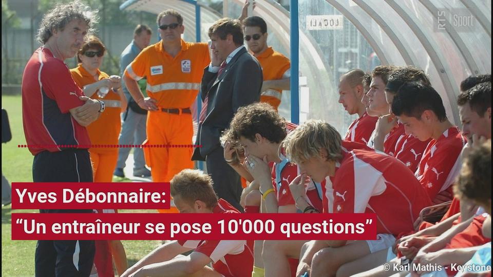 Yves Débonnaire: «Un entraîneur se pose 10'000 questions»