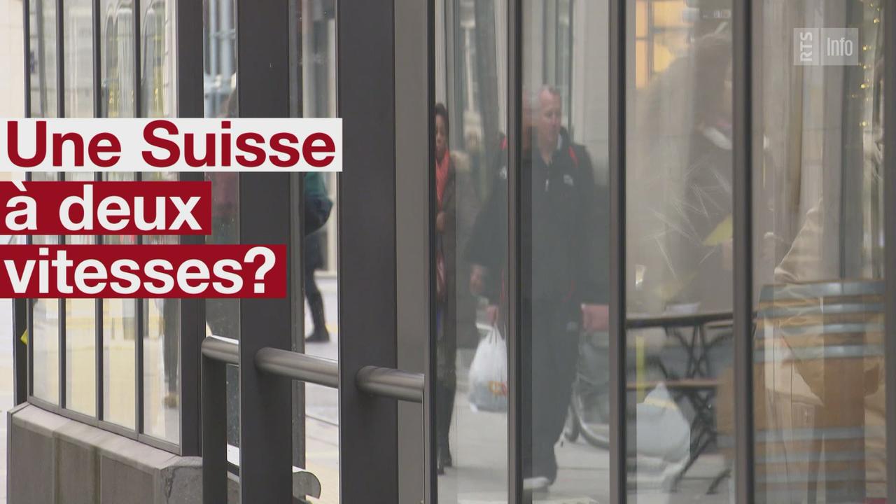 Une Suisse a deux vitesses