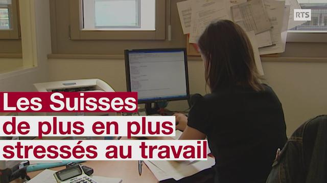 Les Suisses de plus en plus stressés au travail