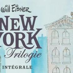 New York Trilogie (Intégrale) [éd. Delcourt - Will Eisner]