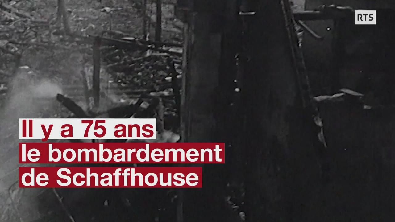 Il y a 75 ans le bombardement de Schaffhouse