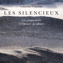 Les Silencieux, Laurent Vilarem ed Aedam Musicae - couverture [ed AedamMusicae]