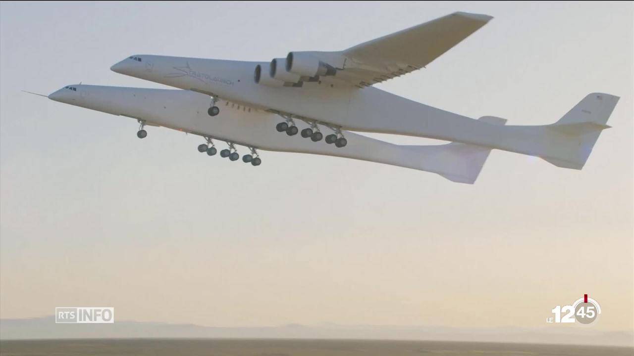 Le plus grand avion du monde a volé hier pour la première fois aux Etats-Unis