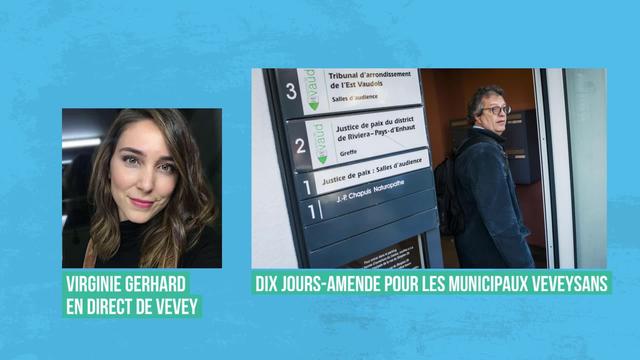 Dix jours-amende avec sursis pour les deux municipaux veveysans