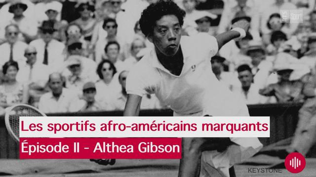 Sport Matin: portrait d'Althea Gibson