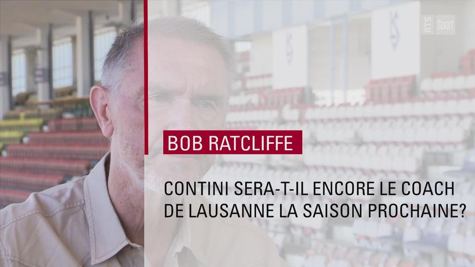 Bob Ratcliffe: Giorgio Contini sera-t-il encore l'entraîneur du LS la saison prochaine?